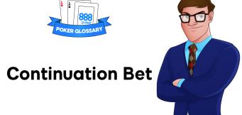Continuation Bet - poker terms