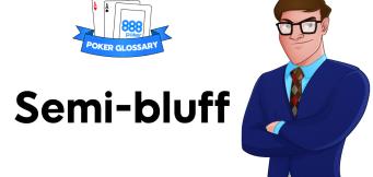 Semi-bluff Poker