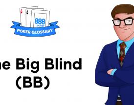 What is the big blind in Poker?