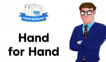 What is a Hand for Hand  in Poker?