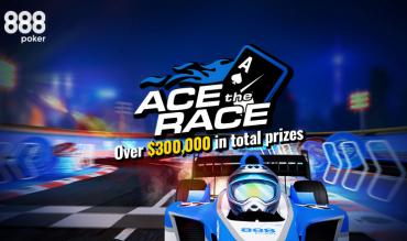 Get Revved Up for 888poker’s $300K GTD Ace the Race Challenges!